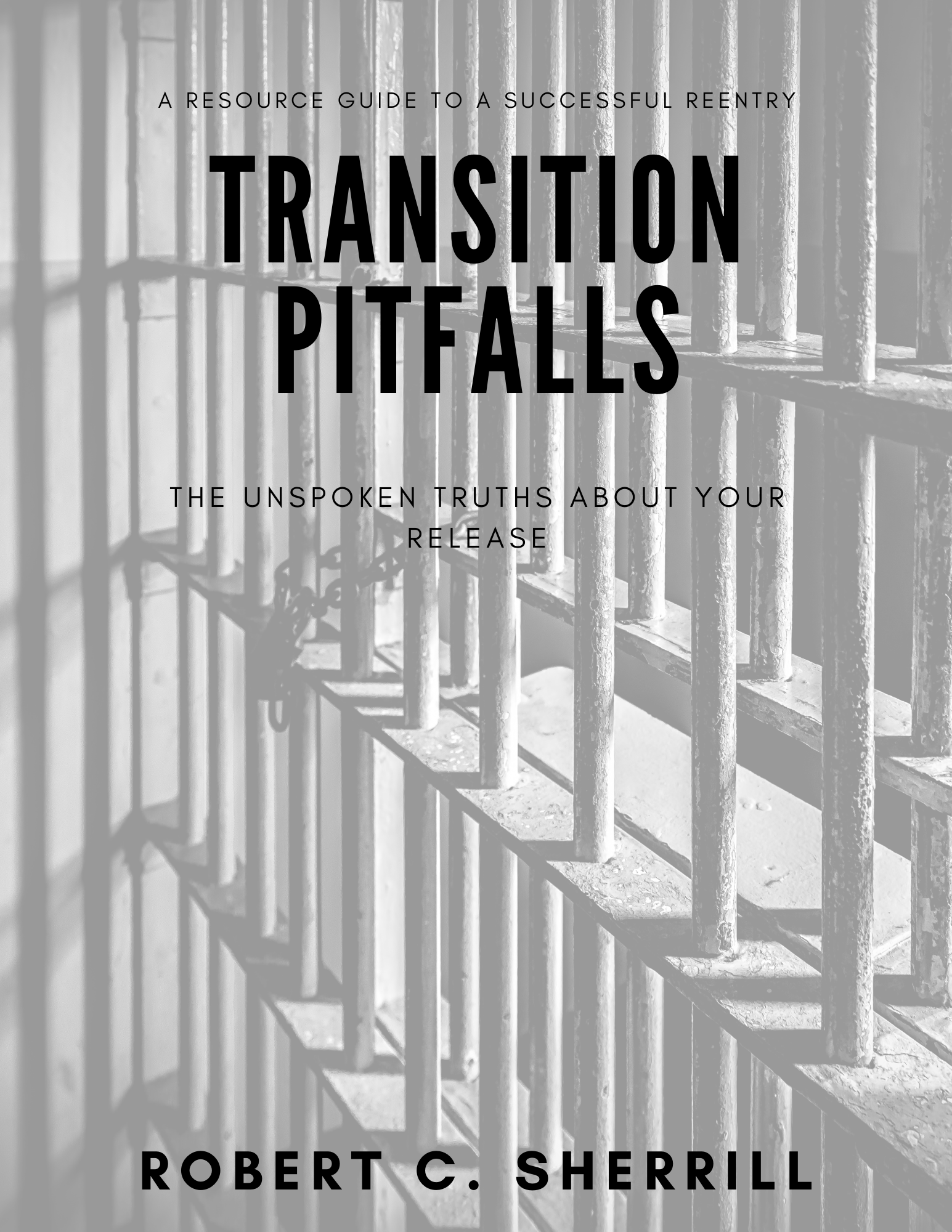 Transition Pitfalls: The Unspoken Truths About Your Release
